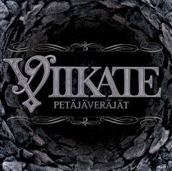 Petäjäveräjät album by Viikate