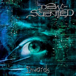 Inwards album by Dew-Scented