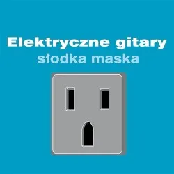 Słodka maska album by Elektryczne Gitary