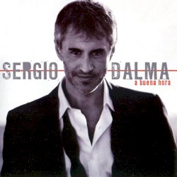 A Buena Hora album by Sergio Dalma