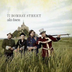 Oko Town album by 77 Bombay Street