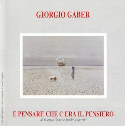 E pensare che c'era il pensiero album by Giorgio Gaber