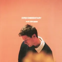 (Un)Commentary album by Alec Benjamin
