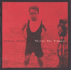 Thirst for Romance album by Cherry Ghost