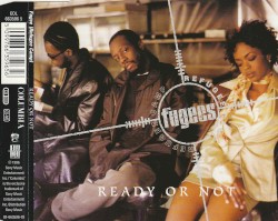 Ready or Not album by Fugees