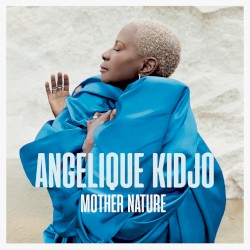 Mother Nature album by Angelique Kidjo