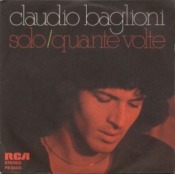 Solo / Quante volte album by Claudio Baglioni