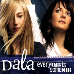 Everyone Is Someone album by Dala