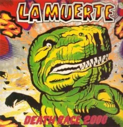 Death Race 2000 album by La Muerte