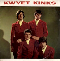 Kwyet Kinks album by The Kinks