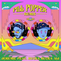 Pill Popper Remix album by Rucka Rucka Ali