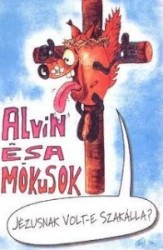 Jézusnak volt-e szakálla? album by Alvin és a Mókusok