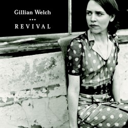 Revival album by Gillian Welch