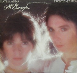 Pronto Monto album by Kate and Anna McGarrigle