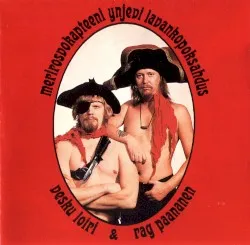 Merirosvokapteeni Ynjevi Lavankopoksahdus album by Vesa-Matti Loiri