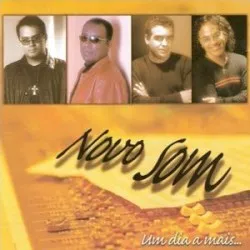 Um Dia a Mais album by Novo Som