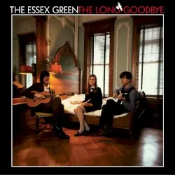 The Long Goodbye album by The Essex Green