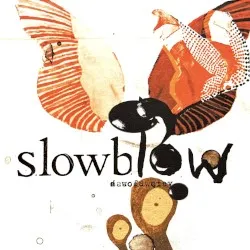 Slowblow album by Slowblow