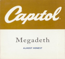 Almost Honest album by Megadeth