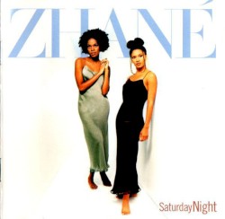 Saturday Night album by Zhané