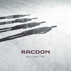 All In Good Time album by Racoon