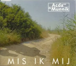 Mis ik mij album by Acda and De Munnik
