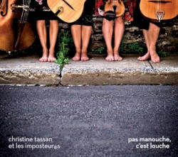 Pas manouche, c'est louche album by Christine Tassan et les Imposteures