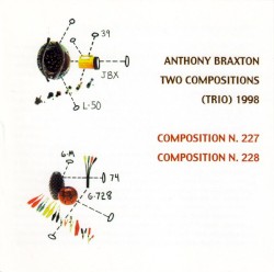 Two Compositions (Trio) 1998 album by Anthony Braxton