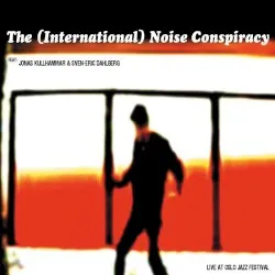 Live at Oslo Jazz Festival album by The (International) Noise Conspiracy