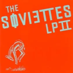 LP II album by The Soviettes