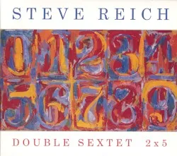 Double Sextet/2x5 album by Steve Reich