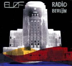 Radio Berlijn album by BLØF