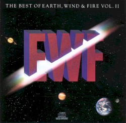 The Best of Earth, Wind & Fire, Vol. 2 album by Earth, Wind & Fire