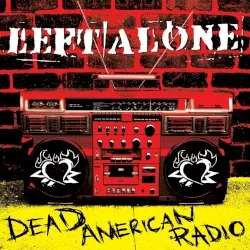 Dead American Radio album by Left Alone