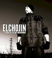 El ataque de los que observaban album by El Chojin