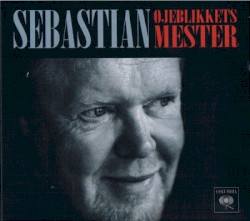 Øjeblikkets mester album by Sebastian