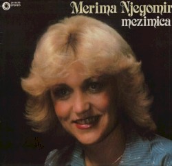 Mezimica album by Merima Njegomir