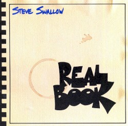 Real Book album by Steve Swallow