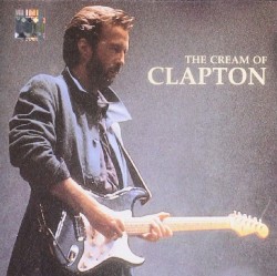 The Cream of Clapton album by Eric Clapton