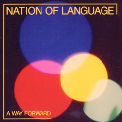 A Way Forward album by Nation of Language