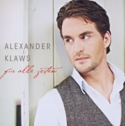 Für alle Zeiten album by Alexander Klaws