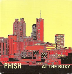 At the Roxy album by Phish