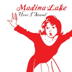 Here I Stand album by Madina Lake