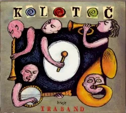 Kolotoč album by Traband