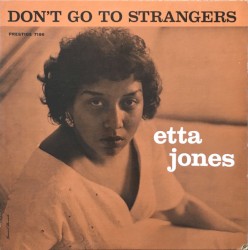 Don't Go to Strangers album by Etta Jones