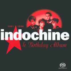 Birthday Album 1981-1996 album by Indochine