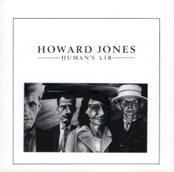 Human's Lib album by Howard Jones