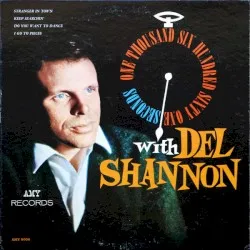 One Thousand Six Hundred Sixty One Seconds with Del Shannon album by Del Shannon