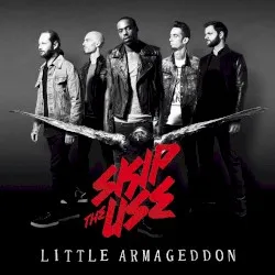 Little Armageddon album by Skip the Use