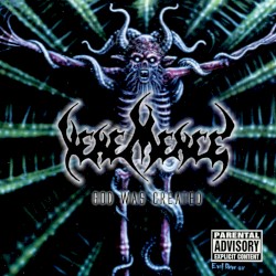 God Was Created album by Vehemence